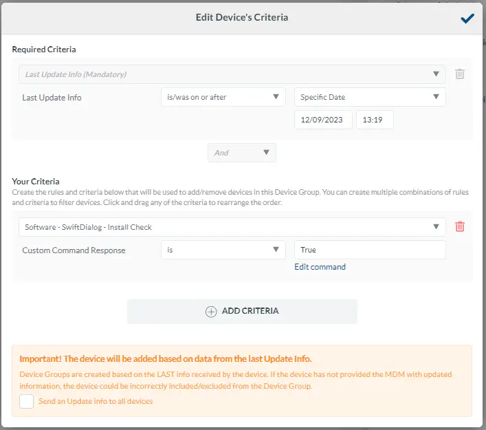 Mosyle device group configuration showing SwiftDialog Installed group with criteria set to Software - SwiftDialog - Install Check response is True